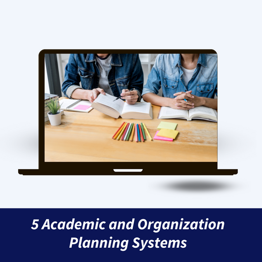 5 Academic & Organization Planning Systems